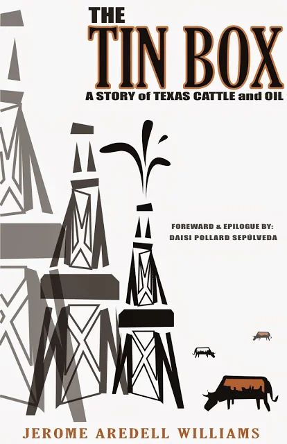 The Tin Box — A Story of Texas Cattle and Oil, cover. By Jerome Aredell Williams